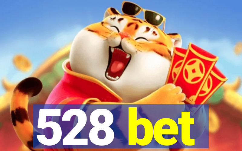 528 bet